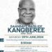 Family of the Late Kangberee sets date for his One Week celebration