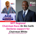 Dr. Bin Salih Declares Support for Alhaji White’s Bid for NPP Regional Chairmanship